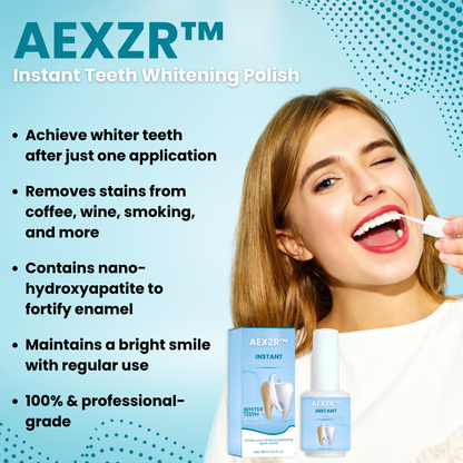 AEXZR™ Instant Teeth Whitening Polish