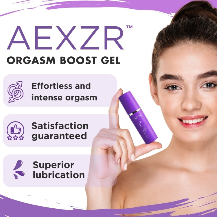 AEXZR™ Orgasm Boost Gel